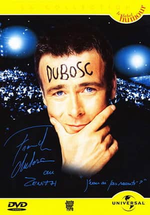 Franck Dubosc au Zénith: J'vous ai pas raconté ?
