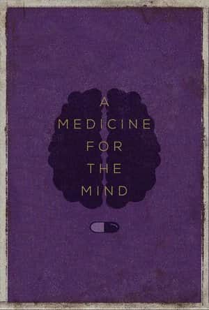 A Medicine for the Mind