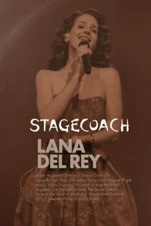 Lana Del Rey: Live at the Stagecoach Festival