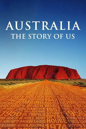 Australia: The Story of Us