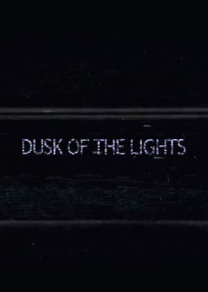 Dusk of the Lights