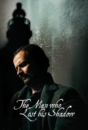 The Man Who Lost His Shadow