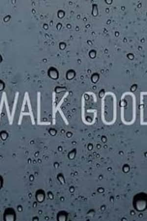 Walk Good