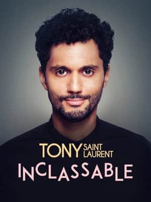 Tony Saint Laurent : Inclassable