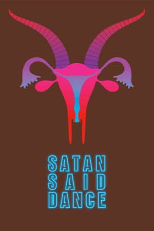 Satan Said Dance