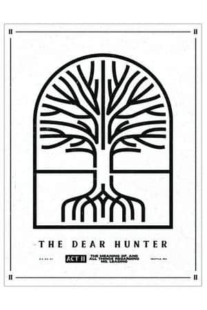The Dear Hunter: Act II: The Meaning of, & All Things Regarding Ms. Leading