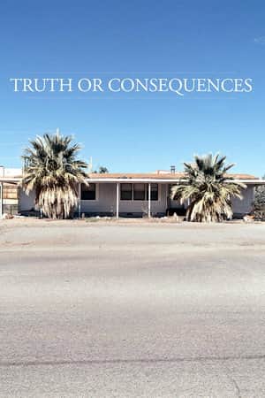 Truth or Consequences
