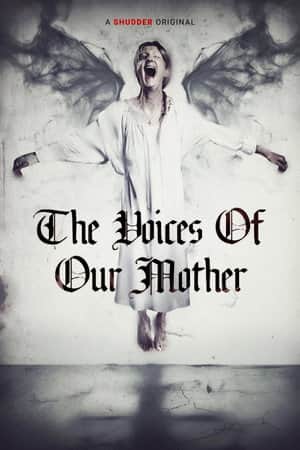 The Voices of Our Mother