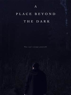 A Place Beyond the Dark