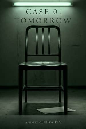 CASE 0 : TOMORROW