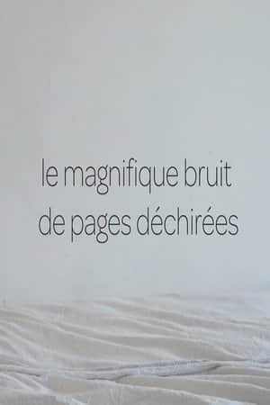 le magnifique bruit de pages déchirées