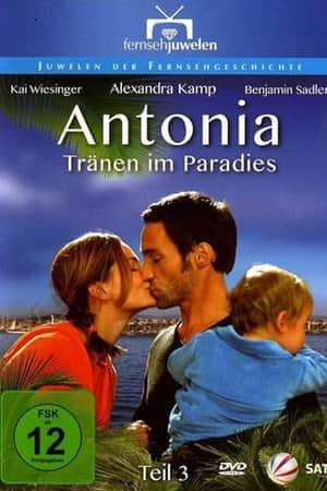 Antonia – Tränen im Paradies