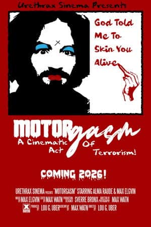 Motorgasm: a cinematic act of terrorism