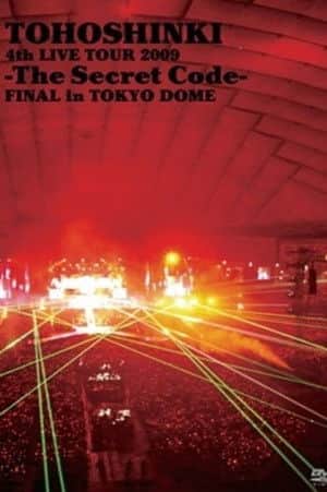 TVXQ! 4th LIVE TOUR 2009 ~The Secret Code~ FINAL in TOKYO DOME