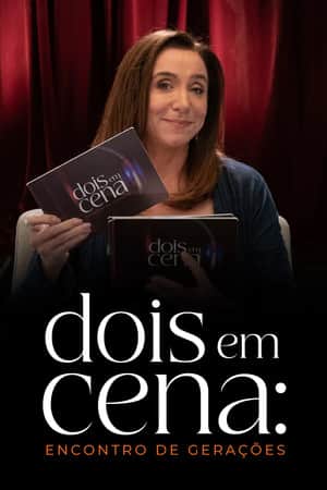 Dois em Cena: Encontro de Gerações