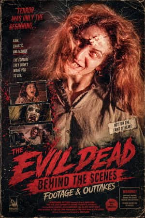 The Evil Dead:Behind The Scenes Footage & Outtakes