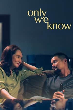Only We Know
