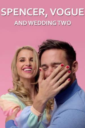 Spencer, Vogue and Wedding Two