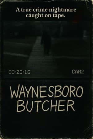 The Waynesboro Butcher
