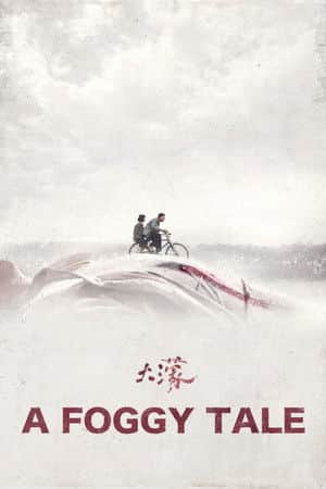 A Foggy Tale