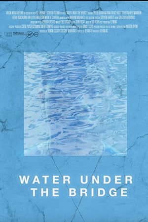 Water Under the Bridge