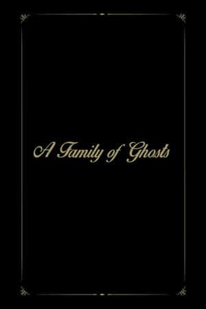 A Family of Ghosts