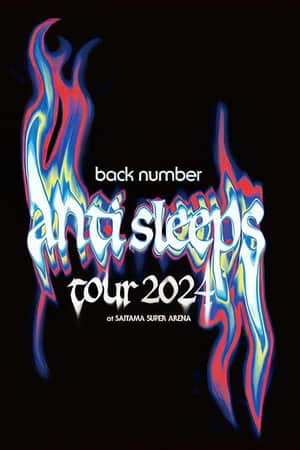 back number "anti sleeps tour 2024" at SAITAMA SUPER ARENA