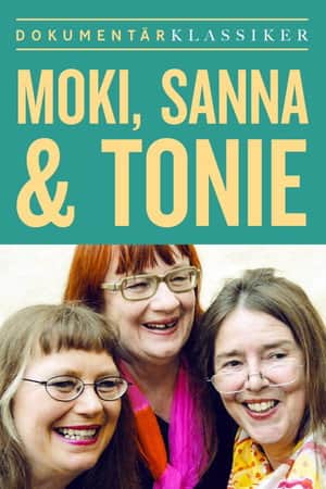 Moki, Sanna & Tonie