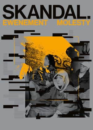 Skandal. Ewenement Molesty