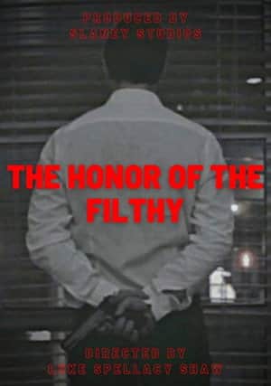 The Honor of the Filthy
