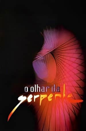 O Olhar da Serpente