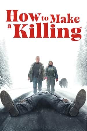 How to Make a Killing