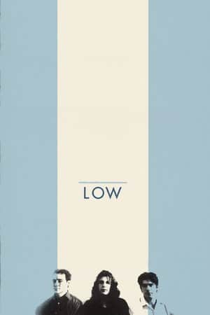 Closer Than That: A Documentary on Low