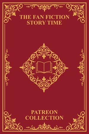 Fan Fiction Story Time