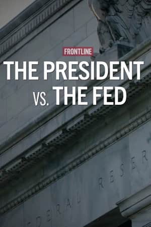 The President vs. The Fed