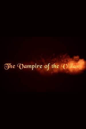 The Vampire of the Villas