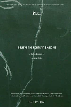 I Believe the Portrait Saved Me