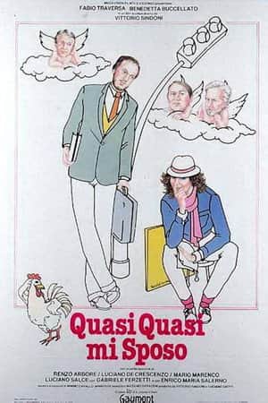 Quasi quasi mi sposo