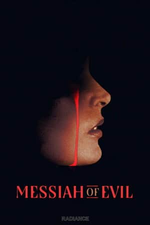 What the Blood Moon Brings: Messiah of Evil, A New American Nightmare