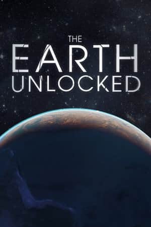 The Earth Unlocked