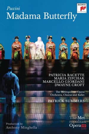 The Metropolitan Opera: Madama Butterfly