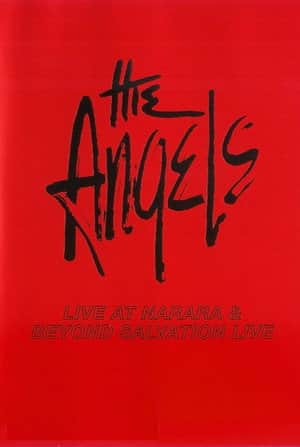 The Angels: Live at Narara & Beyond Salvation