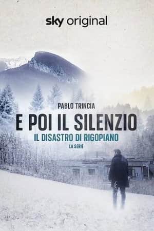 And then silence - Rigopiano the TV series