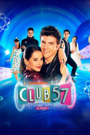 Club 57: El tiempo corre al revés - Live
