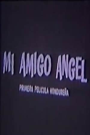 My Friend Ángel
