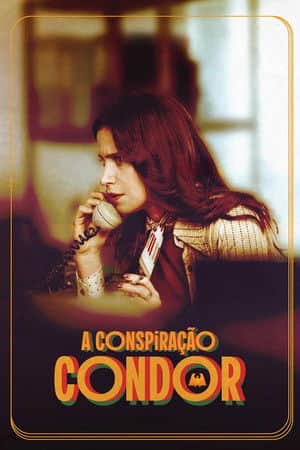 The Condor Conspiracy