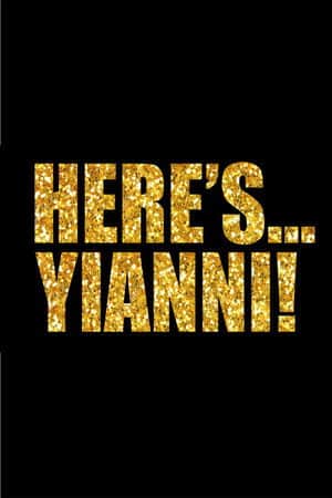 Here's Yanni!