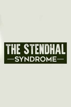 STENDHAL SYNDROME