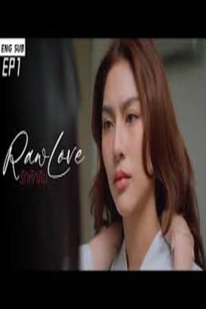 Raw love