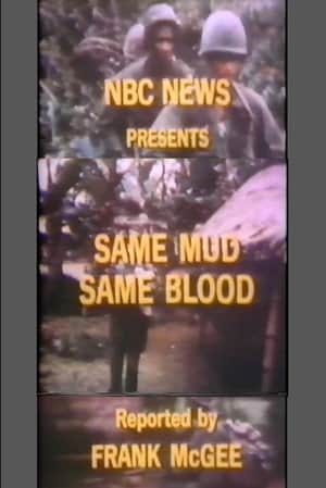 Same Mud, Same Blood